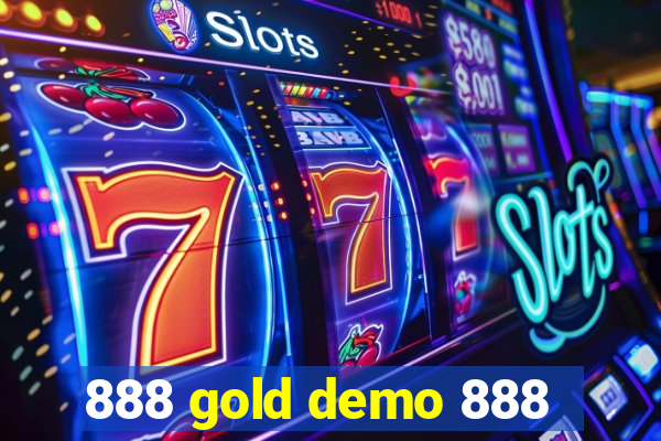 888 gold demo 888